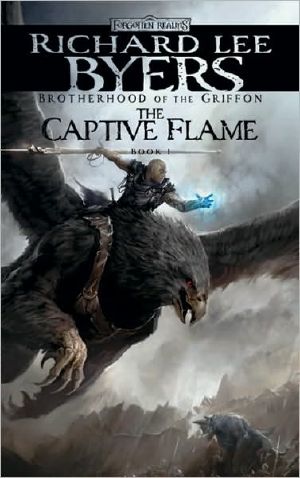 [Brotherhood of the Griffon 01] • The Captive Flame · Brotherhood of the Griffon